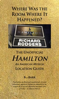 Bryan Barreras on “Where Was the Room Where It Happened? The Unofficial Hamilton: An American Musical Location Guide”