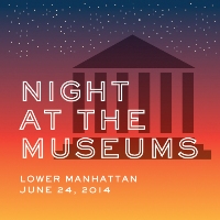 Night at the Museums Offers Special Access to 13 Museums and Historic Sites as Part of the River To River Festival 2014