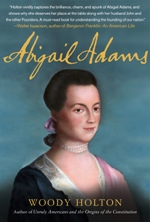 Brown Bag Lunch: Author Woody Holton on <i>Abigail Adams</i>