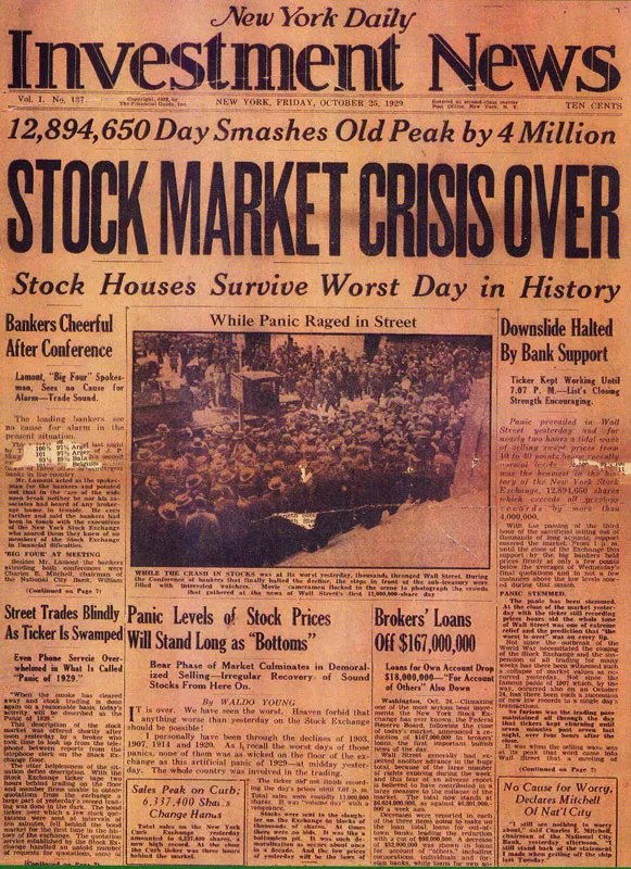 The headline from the October 25, 1929 edition of New York Daily Investment News declared that the stock market crisis was over. However, the day that is now known as “Black Tuesday,” when the market bottomed out, occurred four days later.