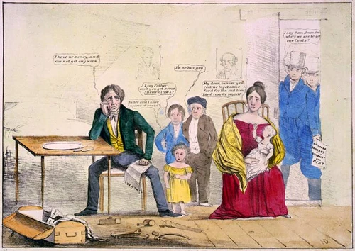 The pitiful plight of an unemployed tradesman, his family and his creditors due to the policies of Jackson and Van Buren.