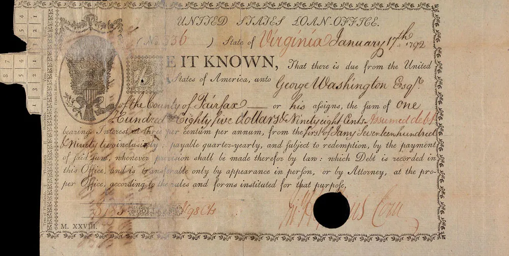 This bond, dated January 17, 1792, was owned and signed by George Washington while he was president. It is for $185.98 of assumed debt; interest was paid from January 1, 1792.