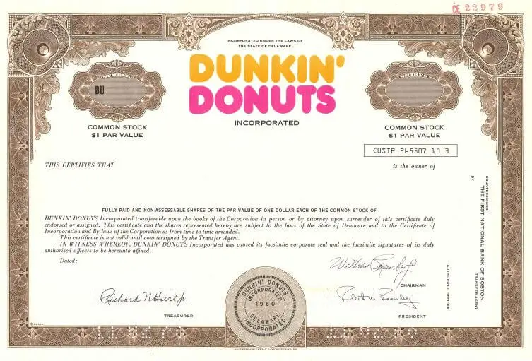 Specimen certificate for stock in Dunkin’ Donuts, which was founded in Quincy, Massachusetts in 1960.